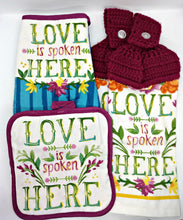 Load image into Gallery viewer, Love Is Spoken Here Floral Deluxe Hanging Kitchen Towel Set &amp; Potholders