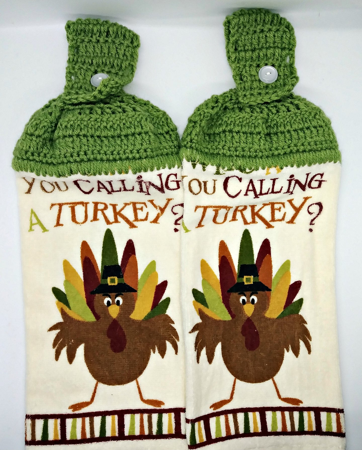 Who You Calling A Turkey Thanksgiving Hanging Kitchen Towel Set