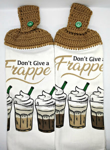 Don't Give A Frappe Coffee Hanging Kitchen Towel Set
